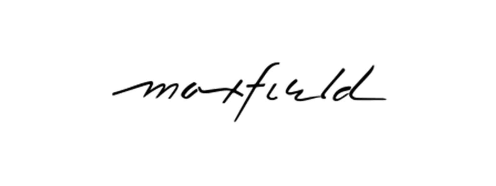 MAXFIELD LA